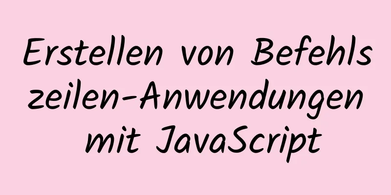 Erstellen von Befehlszeilen-Anwendungen mit JavaScript