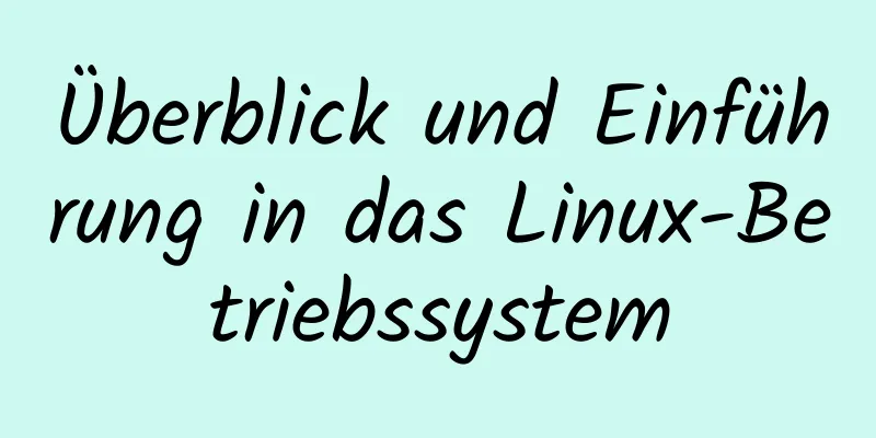 Überblick und Einführung in das Linux-Betriebssystem