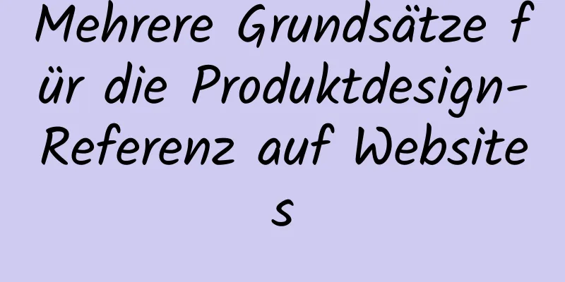 Mehrere Grundsätze für die Produktdesign-Referenz auf Websites