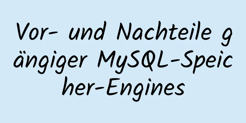 Vor- und Nachteile gängiger MySQL-Speicher-Engines