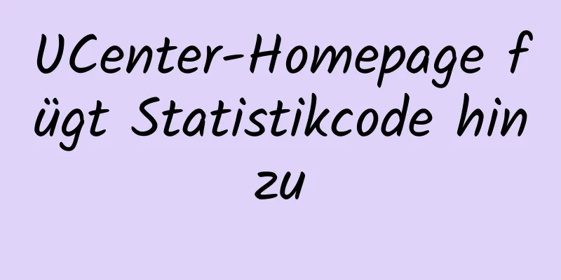 UCenter-Homepage fügt Statistikcode hinzu