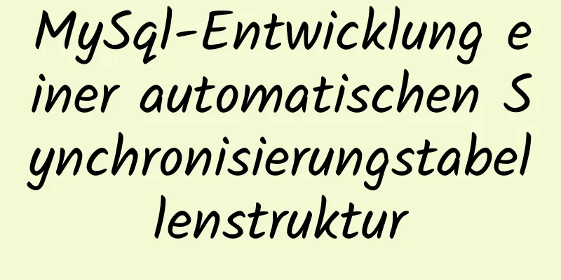 MySql-Entwicklung einer automatischen Synchronisierungstabellenstruktur