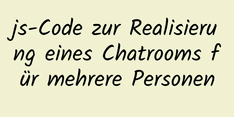 js-Code zur Realisierung eines Chatrooms für mehrere Personen