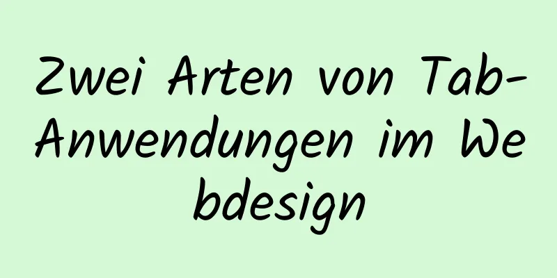 Zwei Arten von Tab-Anwendungen im Webdesign