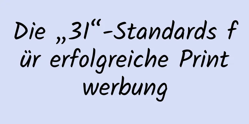 Die „3I“-Standards für erfolgreiche Printwerbung