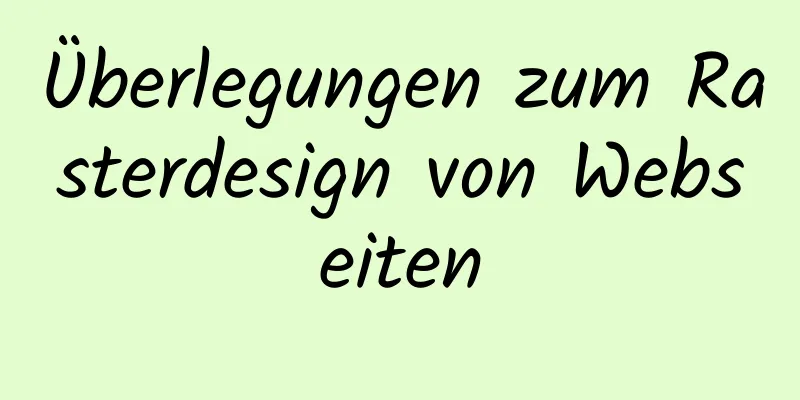 Überlegungen zum Rasterdesign von Webseiten