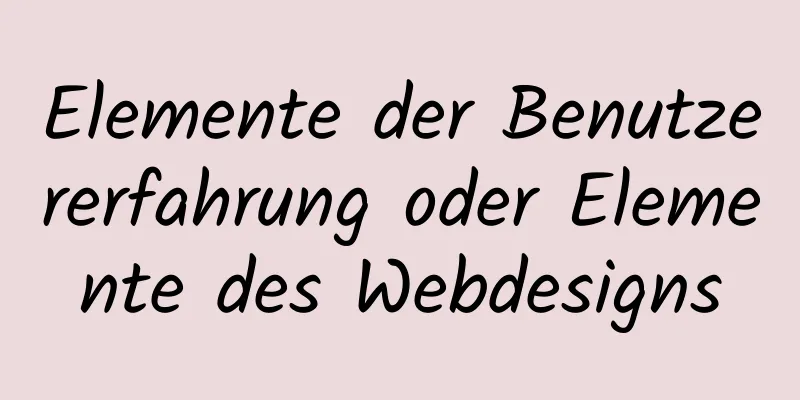 Elemente der Benutzererfahrung oder Elemente des Webdesigns