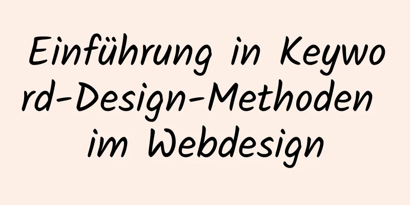 Einführung in Keyword-Design-Methoden im Webdesign