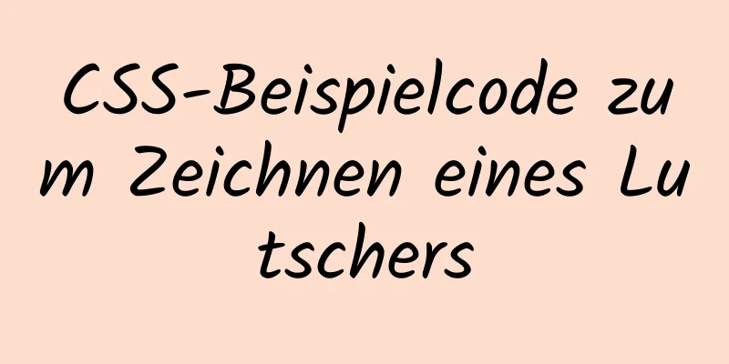 CSS-Beispielcode zum Zeichnen eines Lutschers