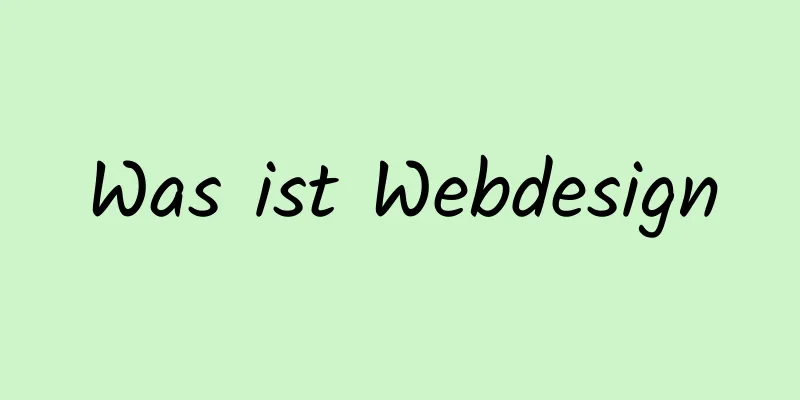 Was ist Webdesign