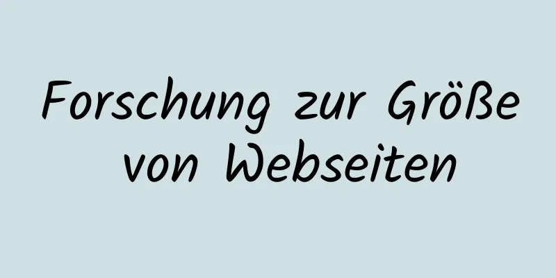 Forschung zur Größe von Webseiten