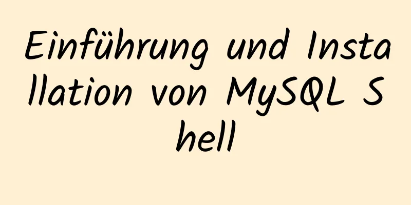 Einführung und Installation von MySQL Shell