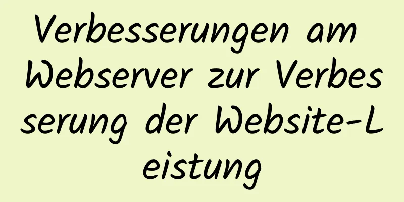 Verbesserungen am Webserver zur Verbesserung der Website-Leistung