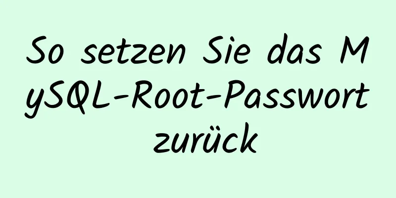 So setzen Sie das MySQL-Root-Passwort zurück