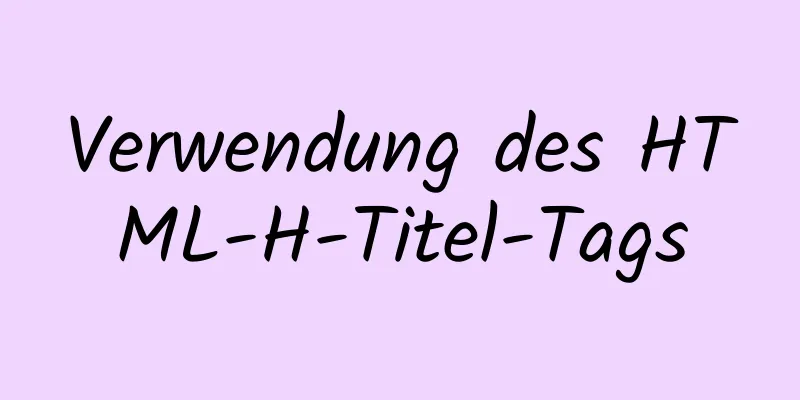 Verwendung des HTML-H-Titel-Tags