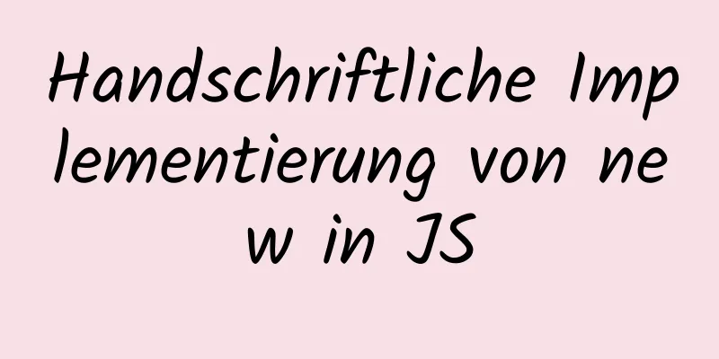 Handschriftliche Implementierung von new in JS