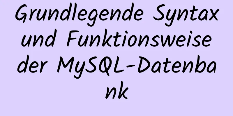 Grundlegende Syntax und Funktionsweise der MySQL-Datenbank