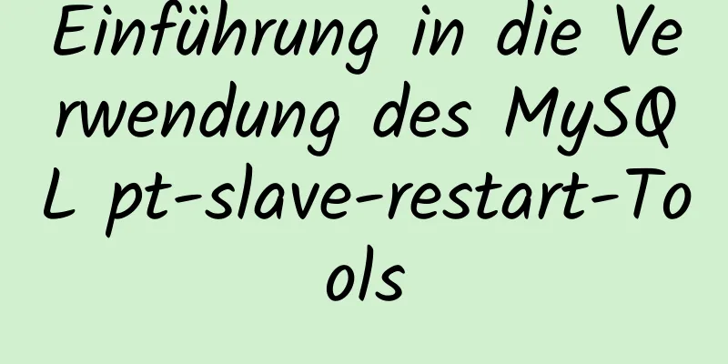 Einführung in die Verwendung des MySQL pt-slave-restart-Tools