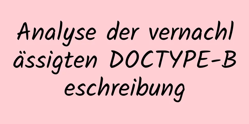 Analyse der vernachlässigten DOCTYPE-Beschreibung