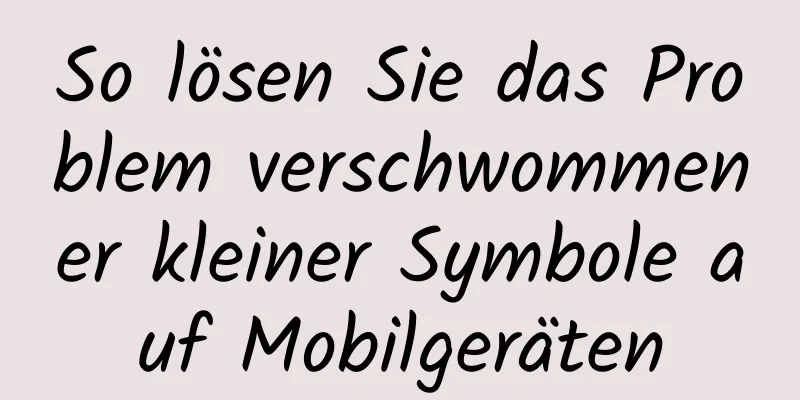 So lösen Sie das Problem verschwommener kleiner Symbole auf Mobilgeräten