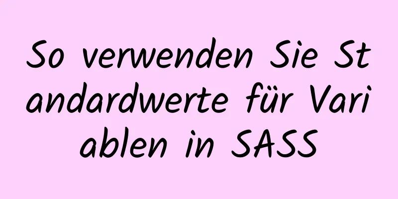 So verwenden Sie Standardwerte für Variablen in SASS