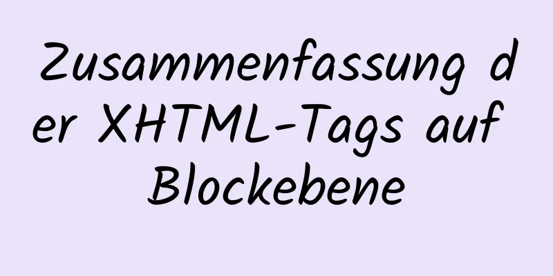 Zusammenfassung der XHTML-Tags auf Blockebene