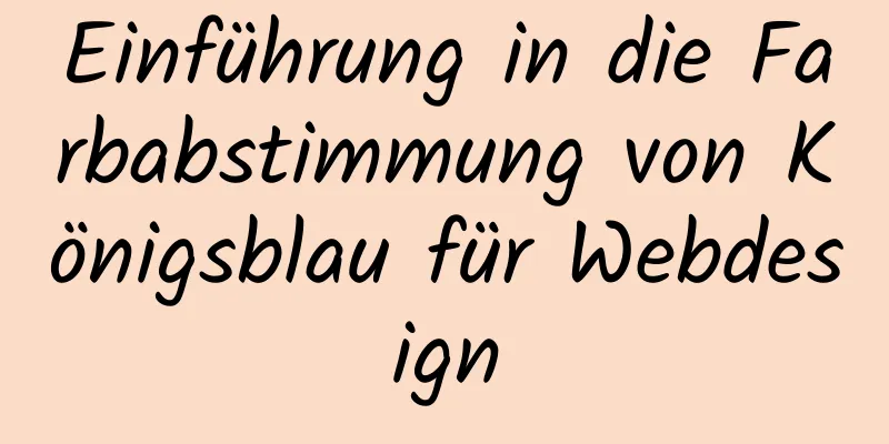 Einführung in die Farbabstimmung von Königsblau für Webdesign