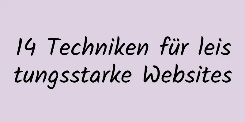 14 Techniken für leistungsstarke Websites