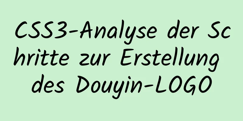 CSS3-Analyse der Schritte zur Erstellung des Douyin-LOGO