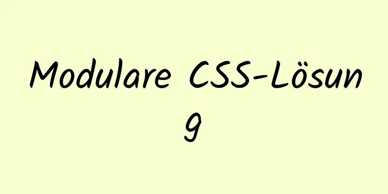 Modulare CSS-Lösung