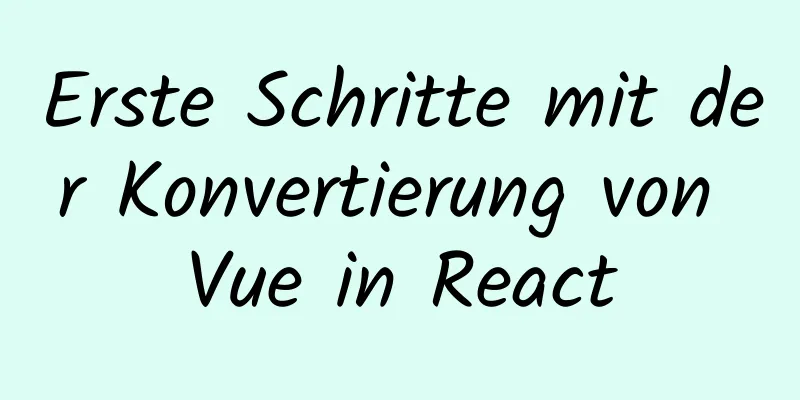 Erste Schritte mit der Konvertierung von Vue in React