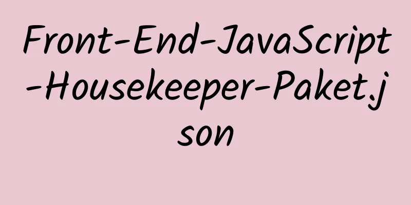 Front-End-JavaScript-Housekeeper-Paket.json