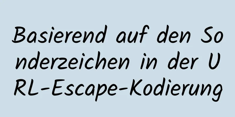 Basierend auf den Sonderzeichen in der URL-Escape-Kodierung