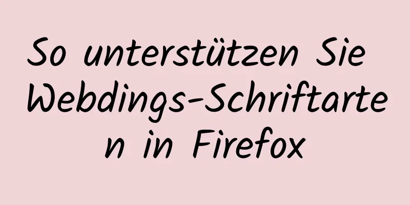 So unterstützen Sie Webdings-Schriftarten in Firefox