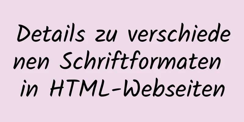 Details zu verschiedenen Schriftformaten in HTML-Webseiten