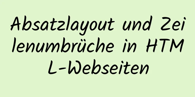 Absatzlayout und Zeilenumbrüche in HTML-Webseiten