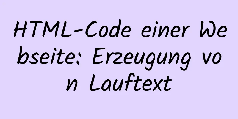 HTML-Code einer Webseite: Erzeugung von Lauftext