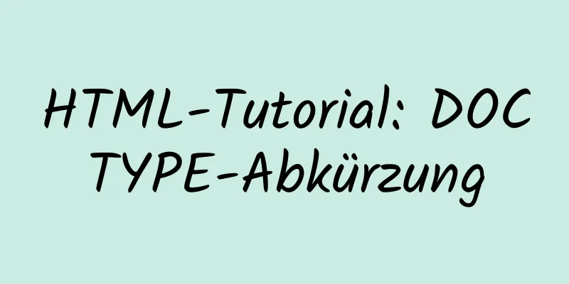 HTML-Tutorial: DOCTYPE-Abkürzung