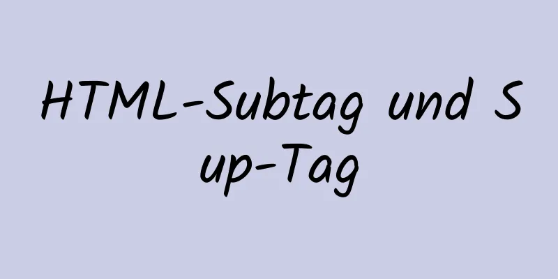 HTML-Subtag und Sup-Tag