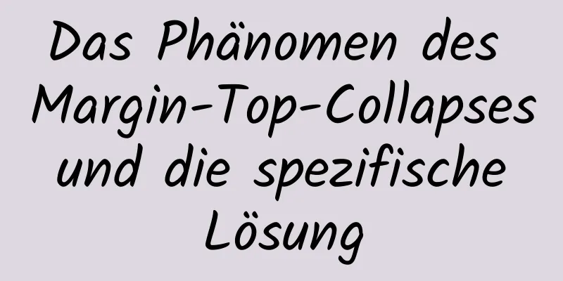 Das Phänomen des Margin-Top-Collapses und die spezifische Lösung