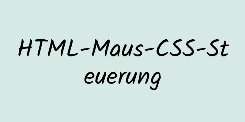 HTML-Maus-CSS-Steuerung