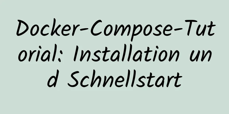 Docker-Compose-Tutorial: Installation und Schnellstart