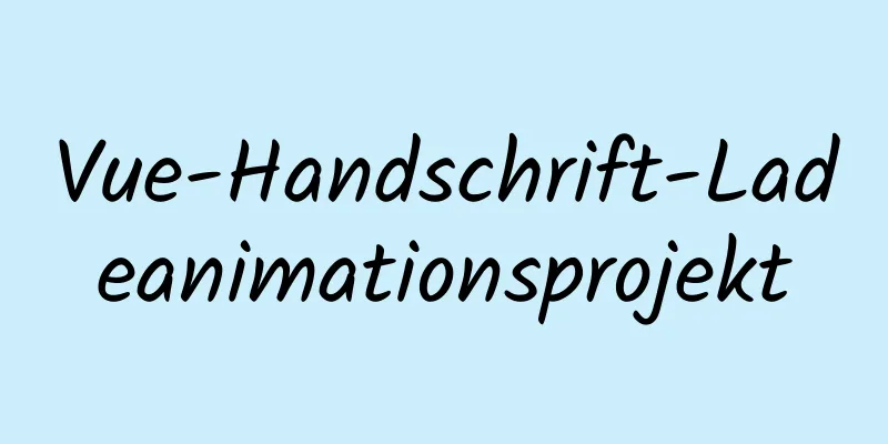 Vue-Handschrift-Ladeanimationsprojekt