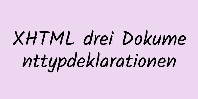 XHTML drei Dokumenttypdeklarationen