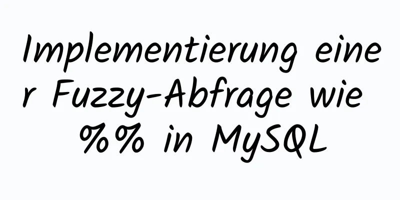 Implementierung einer Fuzzy-Abfrage wie %% in MySQL