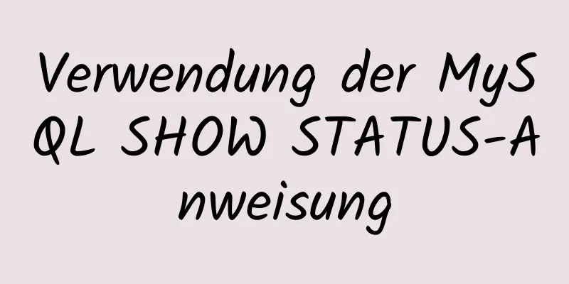 Verwendung der MySQL SHOW STATUS-Anweisung