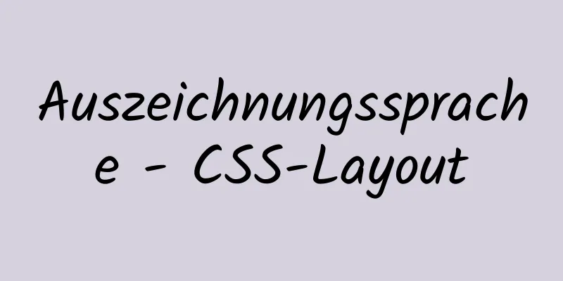 Auszeichnungssprache - CSS-Layout