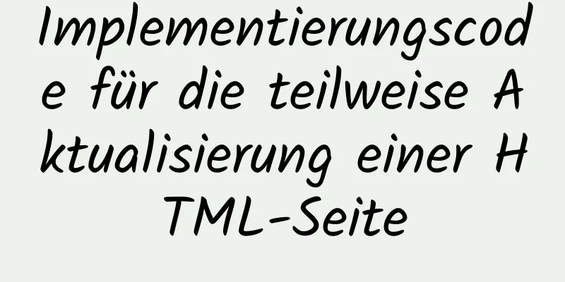 Implementierungscode für die teilweise Aktualisierung einer HTML-Seite