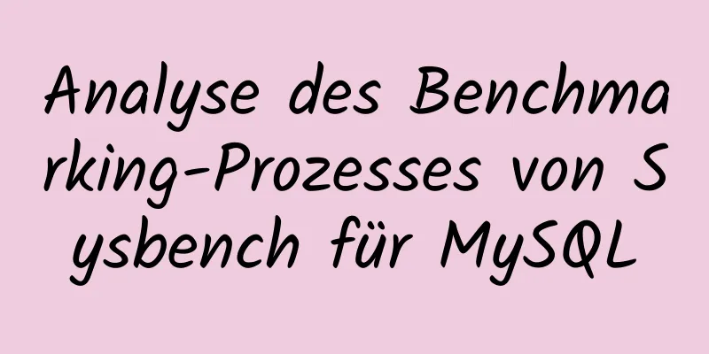 Analyse des Benchmarking-Prozesses von Sysbench für MySQL