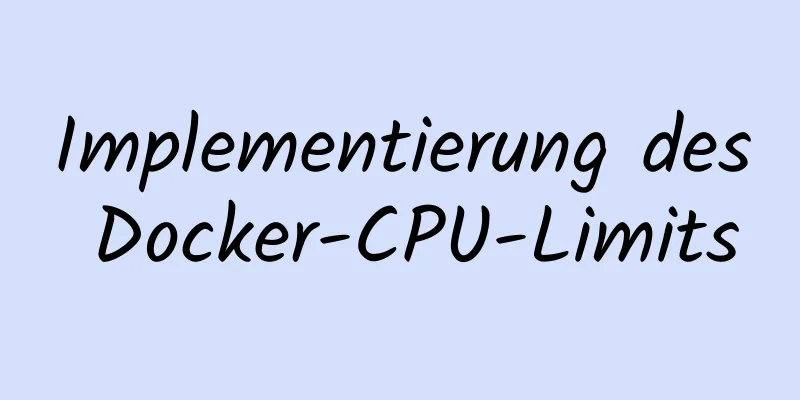 Implementierung des Docker-CPU-Limits